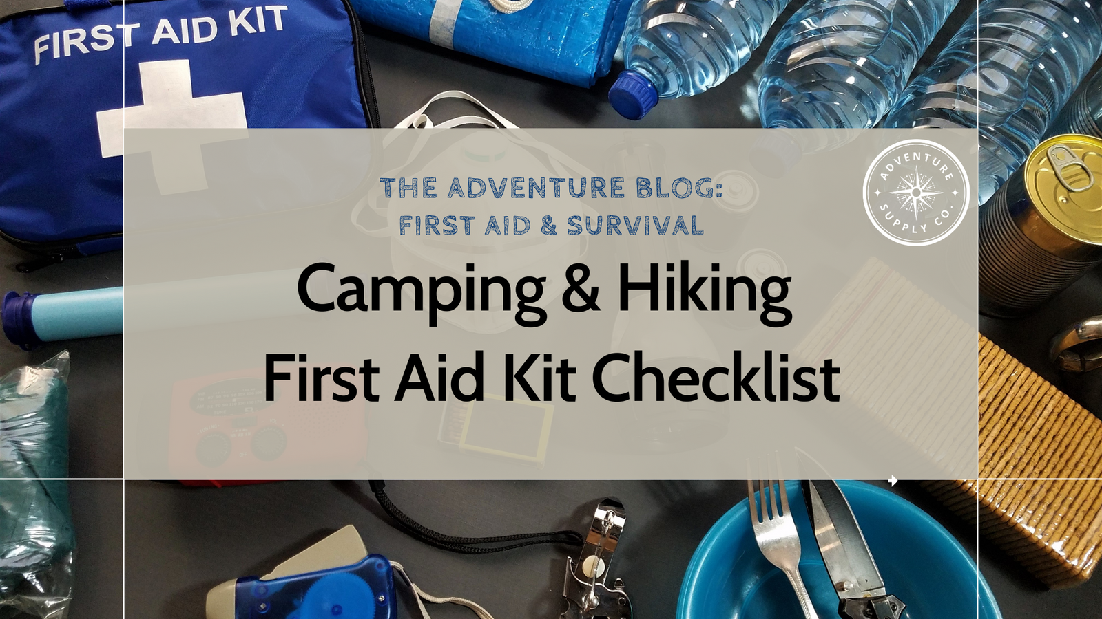 Camping & Hiking First Aid Kit Checklist